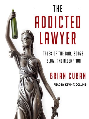 cover image of The Addicted Lawyer